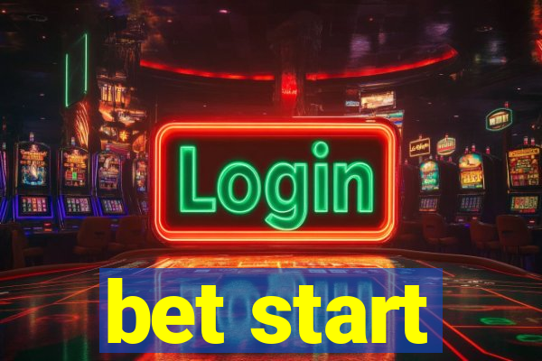 bet start