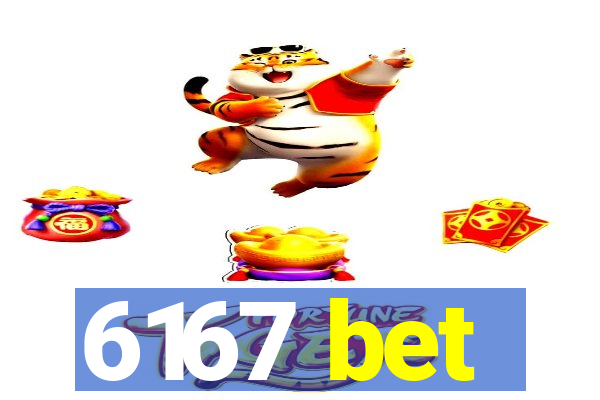 6167 bet