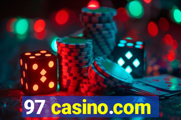 97 casino.com