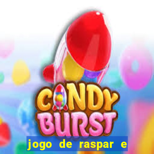 jogo de raspar e ganhar dinheiro de verdade