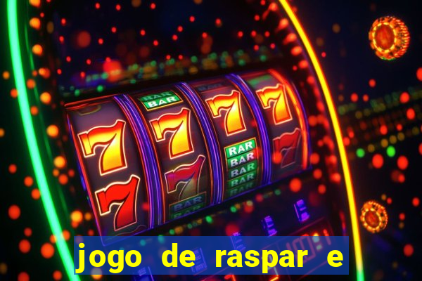 jogo de raspar e ganhar dinheiro de verdade