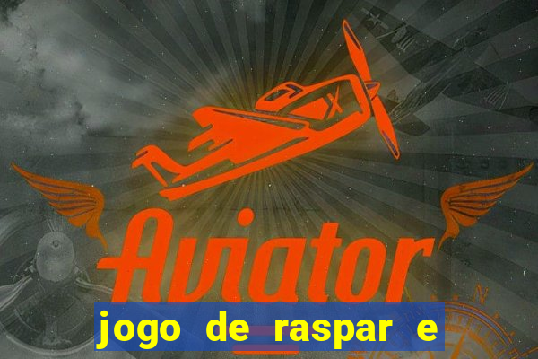 jogo de raspar e ganhar dinheiro de verdade