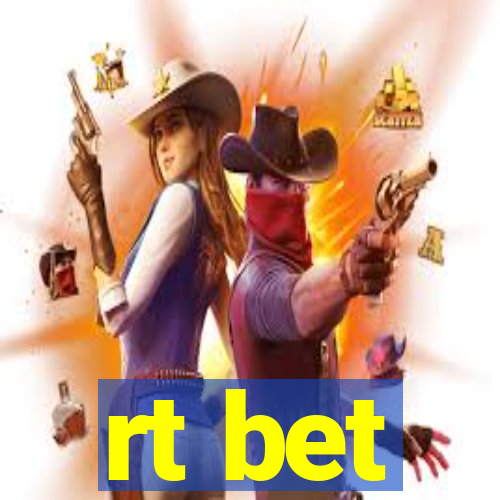 rt bet