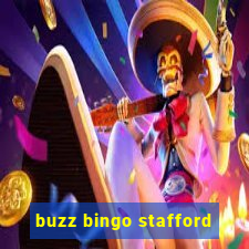 buzz bingo stafford