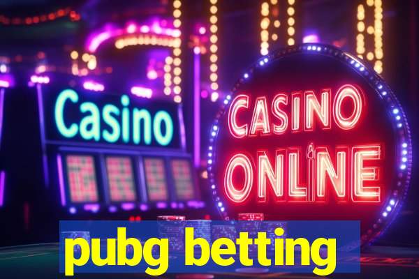 pubg betting