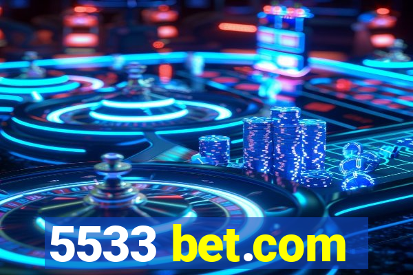 5533 bet.com