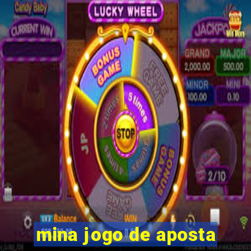 mina jogo de aposta