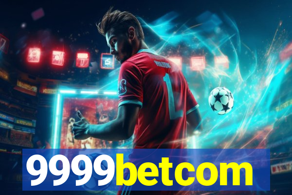 9999betcom