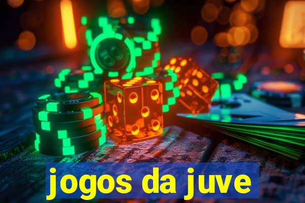 jogos da juve