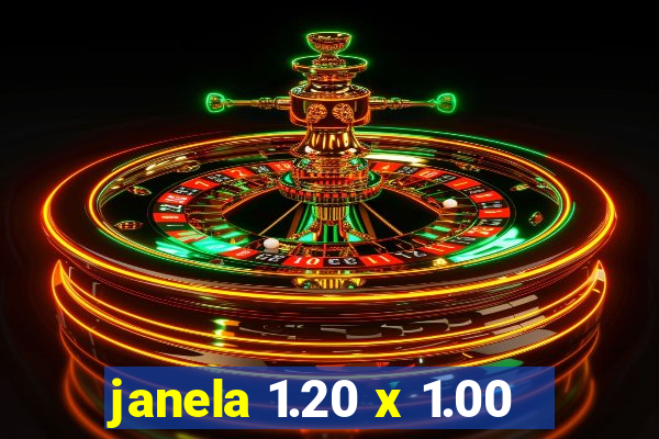 janela 1.20 x 1.00