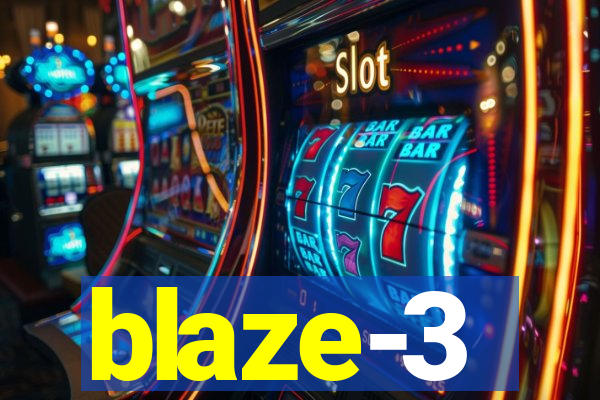 blaze-3