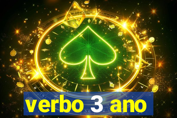 verbo 3 ano