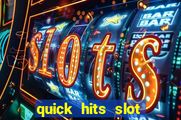 quick hits slot machine tips