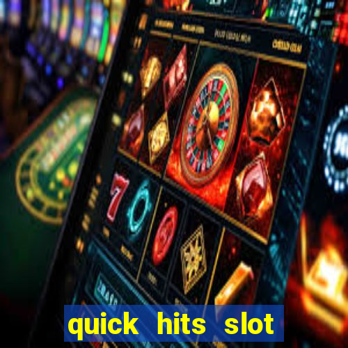 quick hits slot machine tips