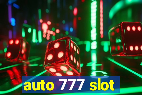 auto 777 slot