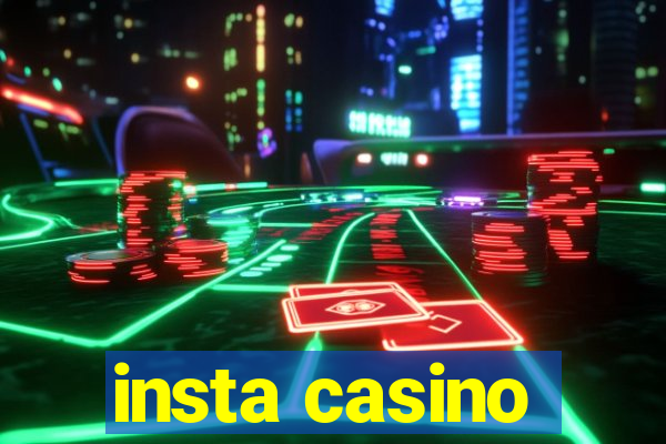 insta casino