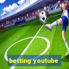 betting youtube