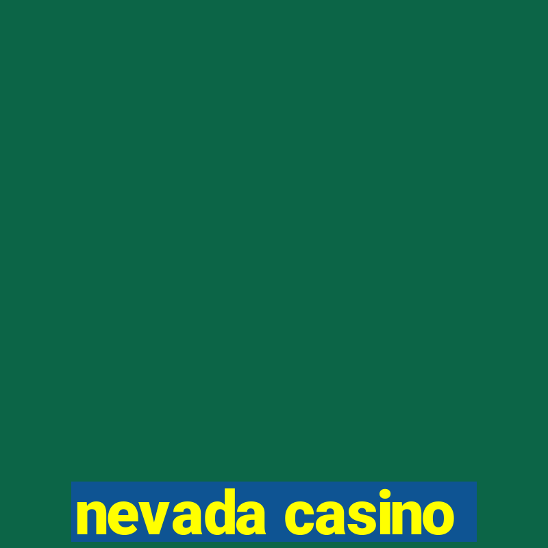 nevada casino