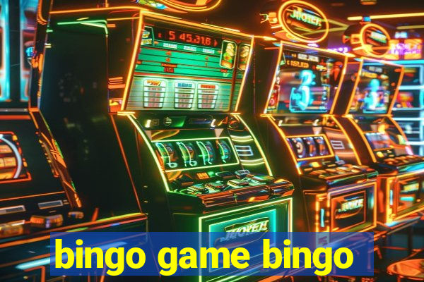 bingo game bingo