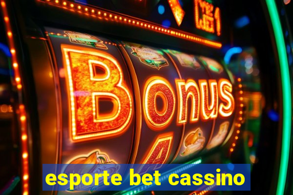 esporte bet cassino