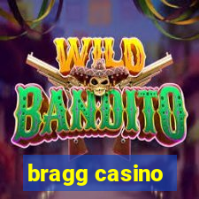 bragg casino