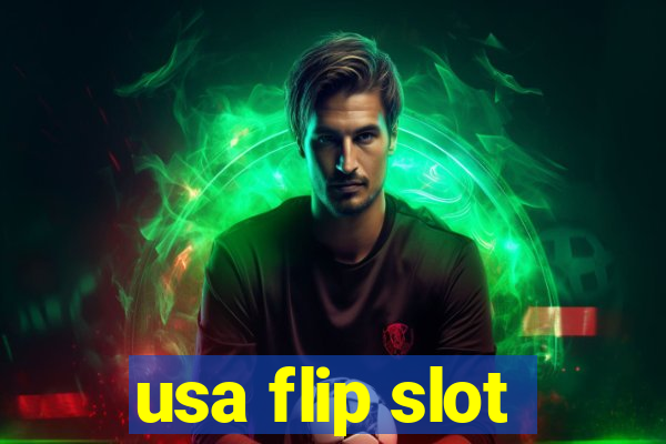 usa flip slot