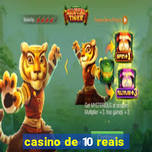 casino de 10 reais