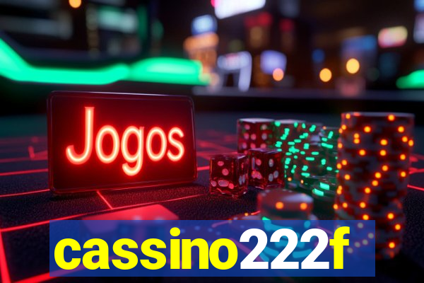 cassino222f