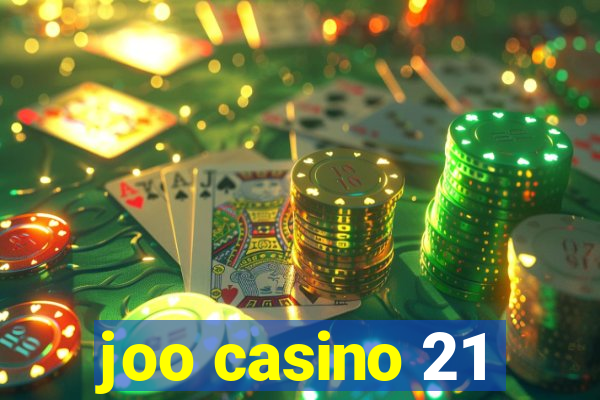 joo casino 21