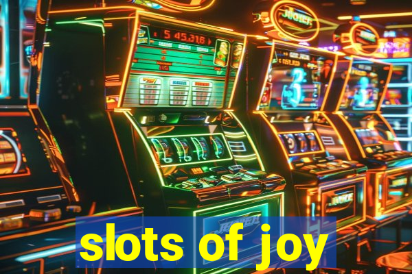 slots of joy