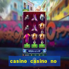 casino casino no deposit bonus