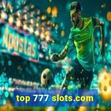 top 777 slots.com