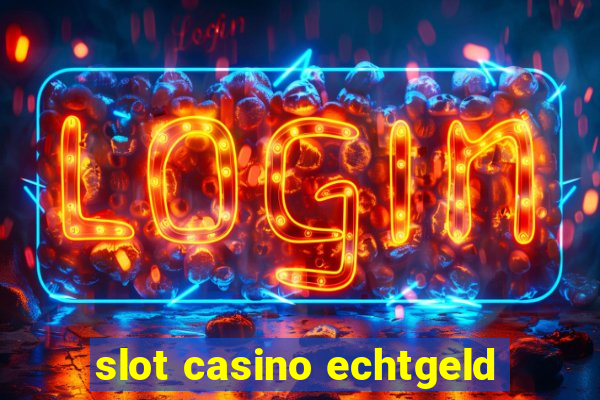 slot casino echtgeld