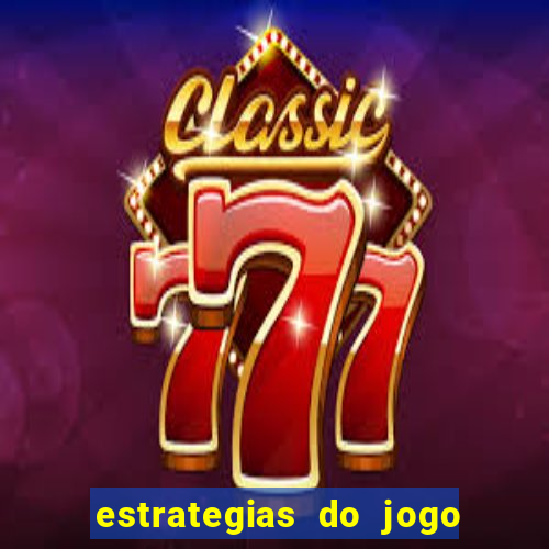 estrategias do jogo fortune tiger