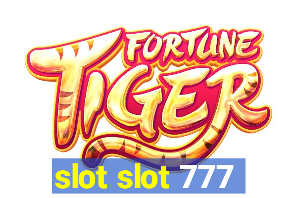 slot slot 777