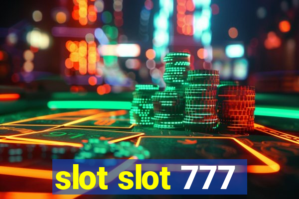 slot slot 777