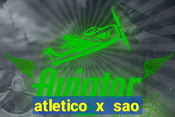 atletico x sao paulo palpite