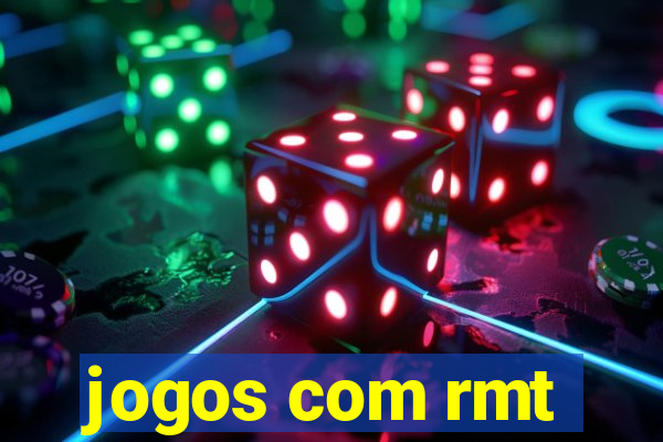 jogos com rmt