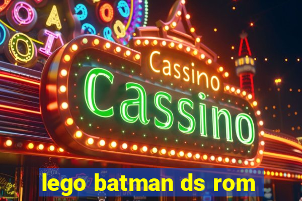 lego batman ds rom