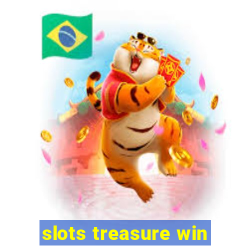 slots treasure win