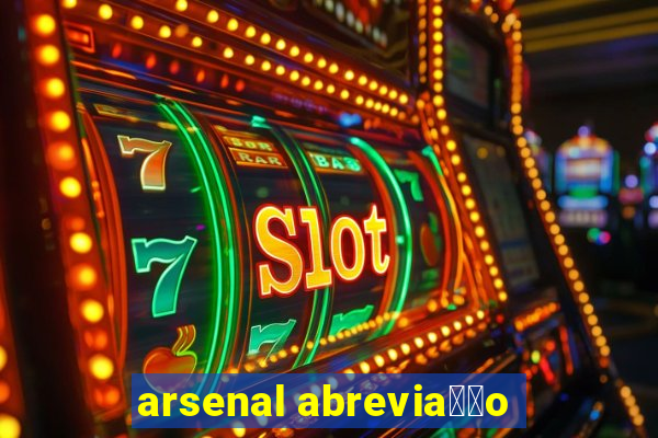 arsenal abrevia莽茫o