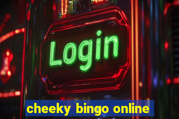 cheeky bingo online