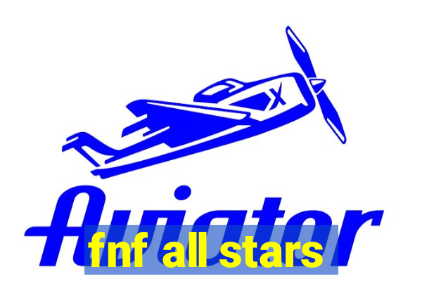 fnf all stars