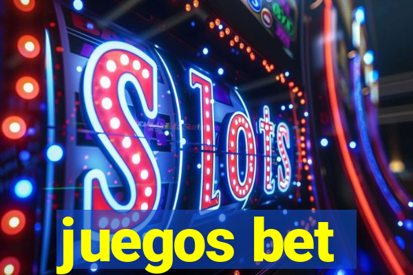 juegos bet