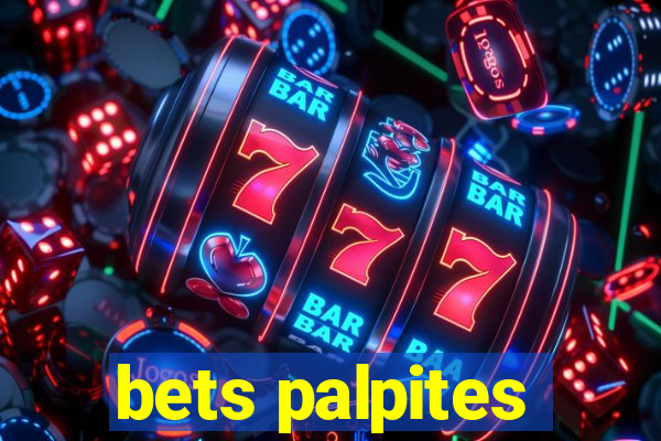 bets palpites