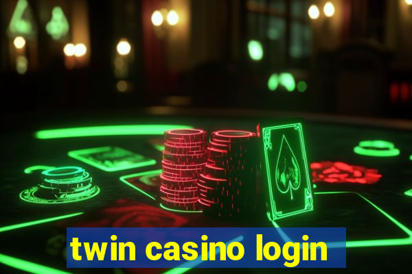 twin casino login