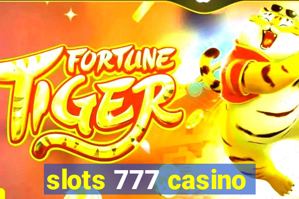 slots 777 casino