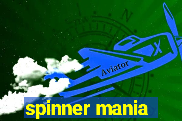 spinner mania