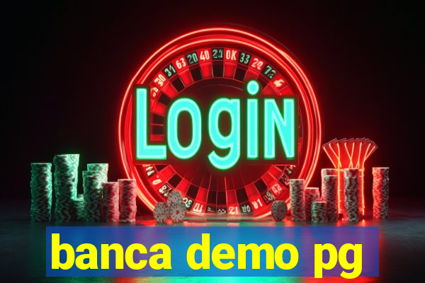 banca demo pg