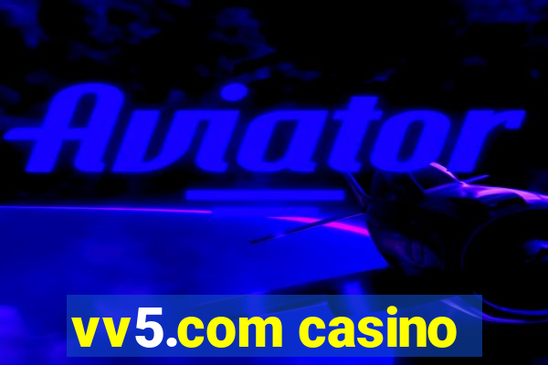 vv5.com casino